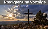 Predigten und Vorträge