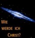 Film: Wie werde ich Christ